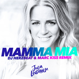 MAMMA MIA (DJ Herzbeat & Marc Kiss Remix)