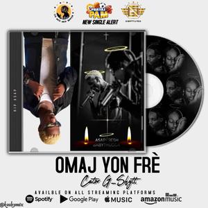 Omaj Yon Fre (Explicit)