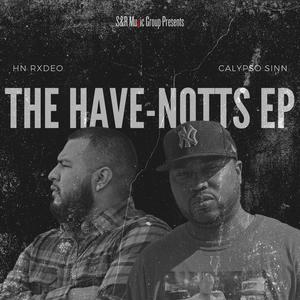 The Have-Notts EP (Explicit)