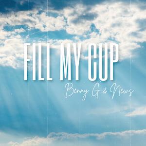 Fill My Cup (feat. News)