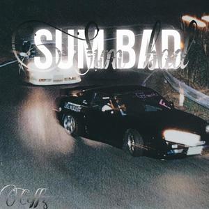 Sum bad (Explicit)