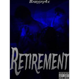 Retirement (Explicit)