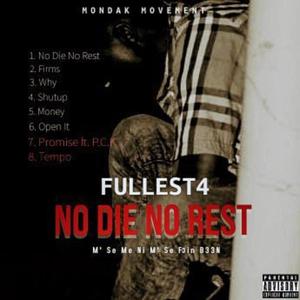 No Die No Rest (Explicit)