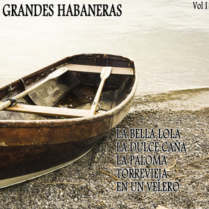 Grandes Habaneras (Volumen I)