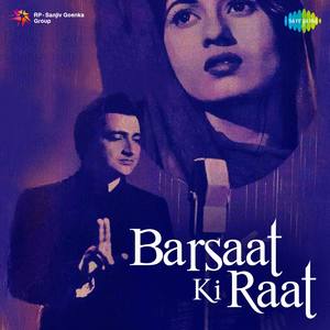 Barsaat Ki Raat (Original Motion Picture Soundtrack)