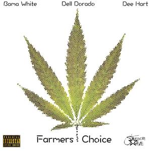 Farmers Choice (Explicit)