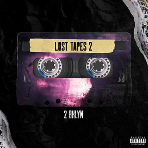 Lost Tapes 2 (Explicit)