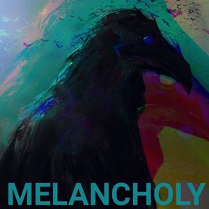 Melancholy