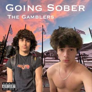 Going Sober (Explicit)