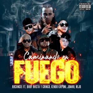 Caminando En Fuego (Remix)