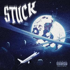 Stuck (Explicit)