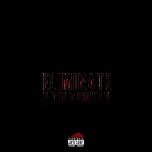 ELIMINATE! (Explicit)