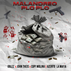 Malandreo y Plo Plo (Explicit)