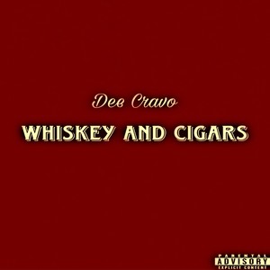Whiskey and Cigars (Explicit)