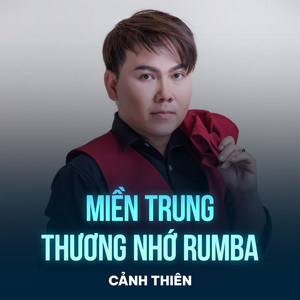Canh Thien - Miền Trung Thương Nhớ (Rumba)