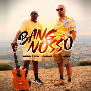 Bang Nosso (Explicit)