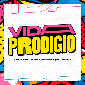 Vida Prodigio (Explicit)