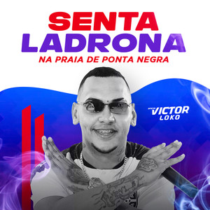 Senta Ladrona (Explicit)