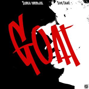 Goat (feat. @Shimzacamewitit) (Explicit)