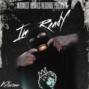 I'm Ready (feat. Killerone)