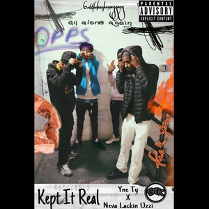 Kept It Real (Explicit)