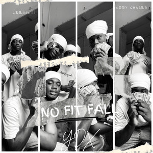 No Fit Fall (Explicit)