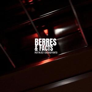 Berres & Facts (feat. Dash & Punto) (Explicit)