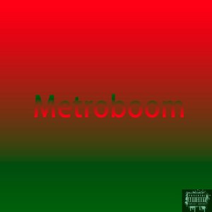 Metroboom (Explicit)