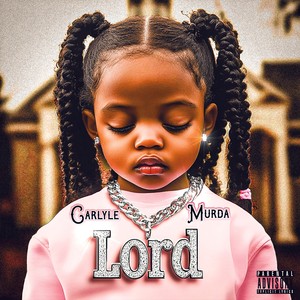 Lord (Explicit)