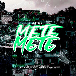 Mtg - Mete Mete (Explicit)