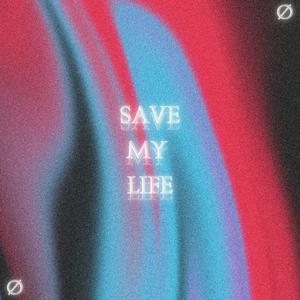 Save My Life