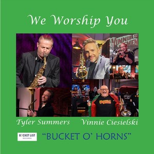 We Worship You (feat. Vinnie Ciesielski)