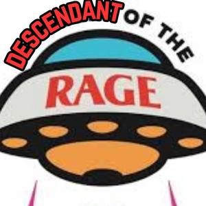 Descendant Of The Rage (Explicit)