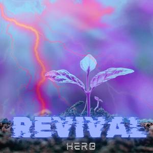 Revival Herb (Explicit)