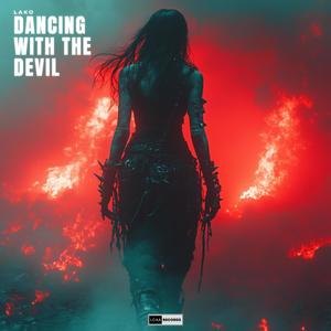 Dancing With The Devil