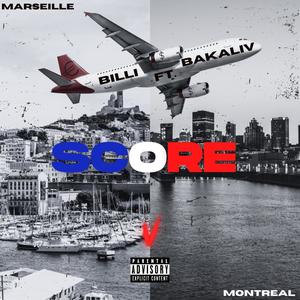 Score (feat. Bakaliv) (Explicit)