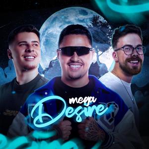 MEGA DESIRE (feat. Dj wølvz, DJ BRATTI SC|Radio Edit)