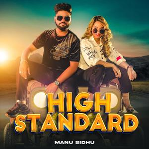 Manu Sidhu - High Standard (feat. Divya Bhatt)