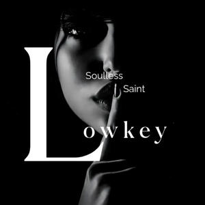Lowkey (Explicit)