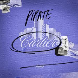 Pirate - Cartier (Explicit)