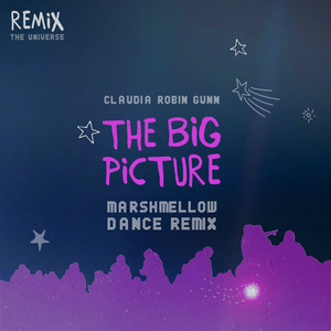 The Big Picture (Marshmellow Dance Remix)
