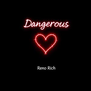 Dangerous (Explicit)