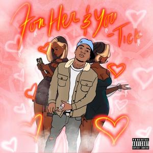 For Her & You (Explicit)