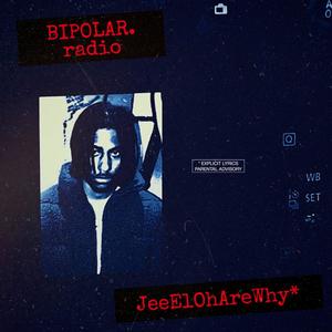 BIPOLAR. radio (Explicit)