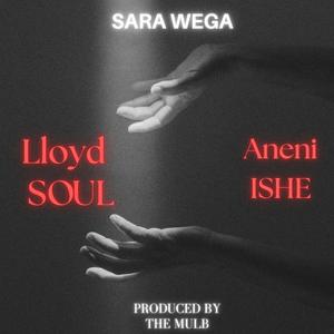 Sara Wega (feat. Aneni Ishe)