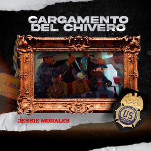 Cargamento Del Chivero (Explicit)