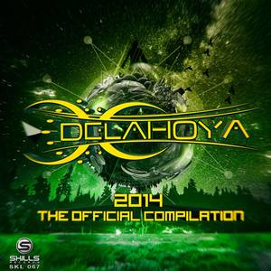 Delahoya 2014 - The Official Compilation