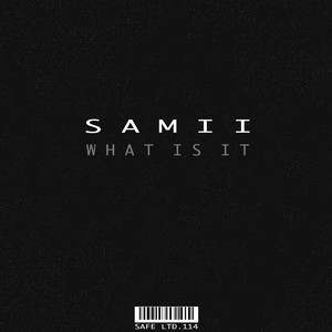 What Is It (Radio Edit)