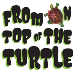 From On Top Of The Turtle (Explicit)