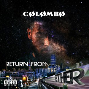 Return From The Ether (Explicit)